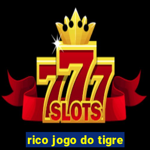 rico jogo do tigre